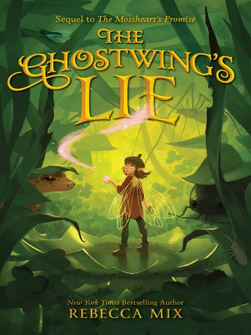 Title details for The Ghostwing's Lie by Rebecca Mix - Available